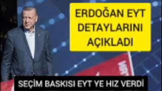 Erdoğan Eyt Detaylarini Açikladi Seçi̇m Baskisi Eyt Yi̇ Geti̇ri̇yor Son Dakika