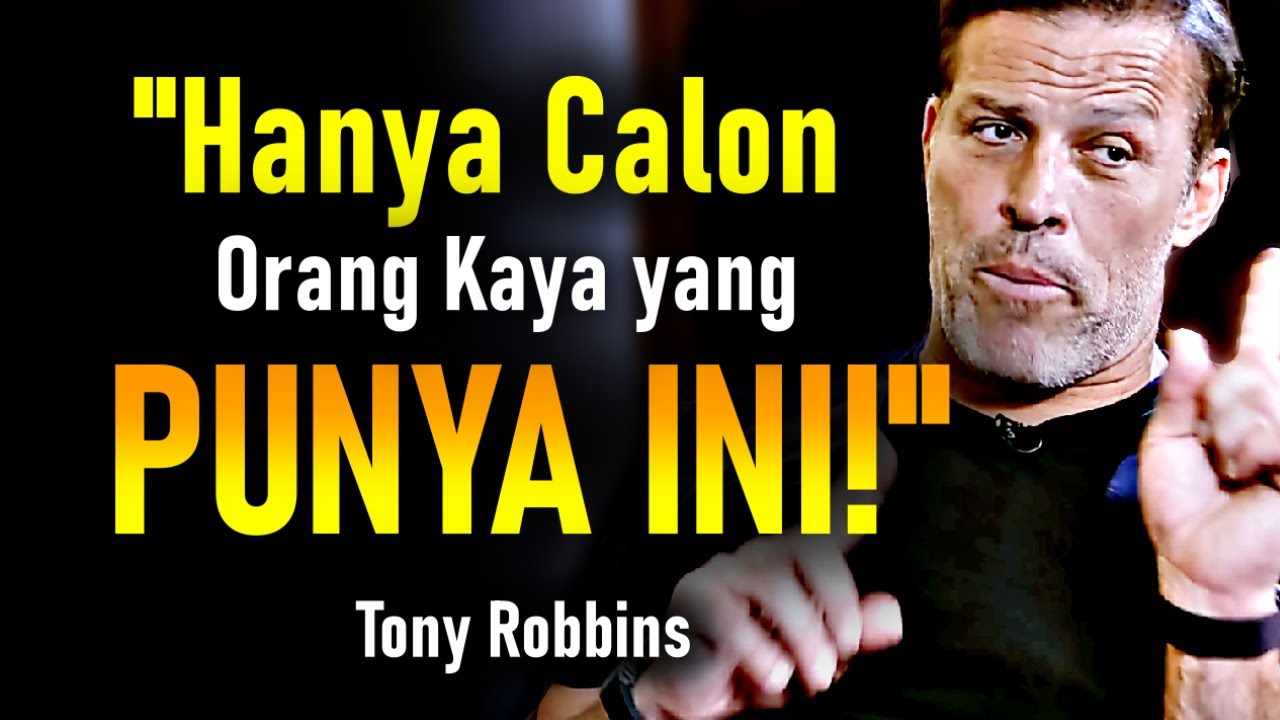 5 Tanda bahwa Kamu Akan Segera Jadi Kaya! – Tony Robbins