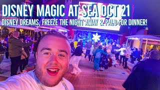 Disney magic at sea Oct 21 London Tilbury | Disney dreams, freezing the night away & Palo for Dinner