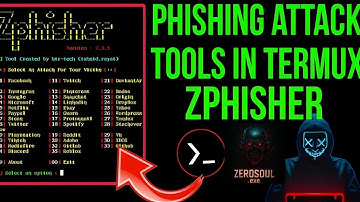 Zphisher Termux Tutorial |  (Educational Purpose Only) | zerosoule.exe