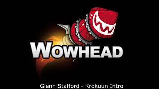 Krokuun Intro Music - Glenn Stafford - Patch 7.3