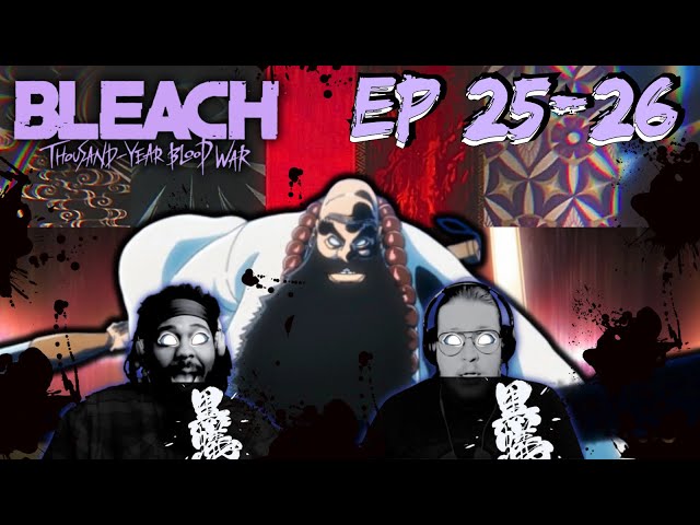 Squad Zero's Time To Run FadesBleach TYBW Ep 25-26 Reaction 