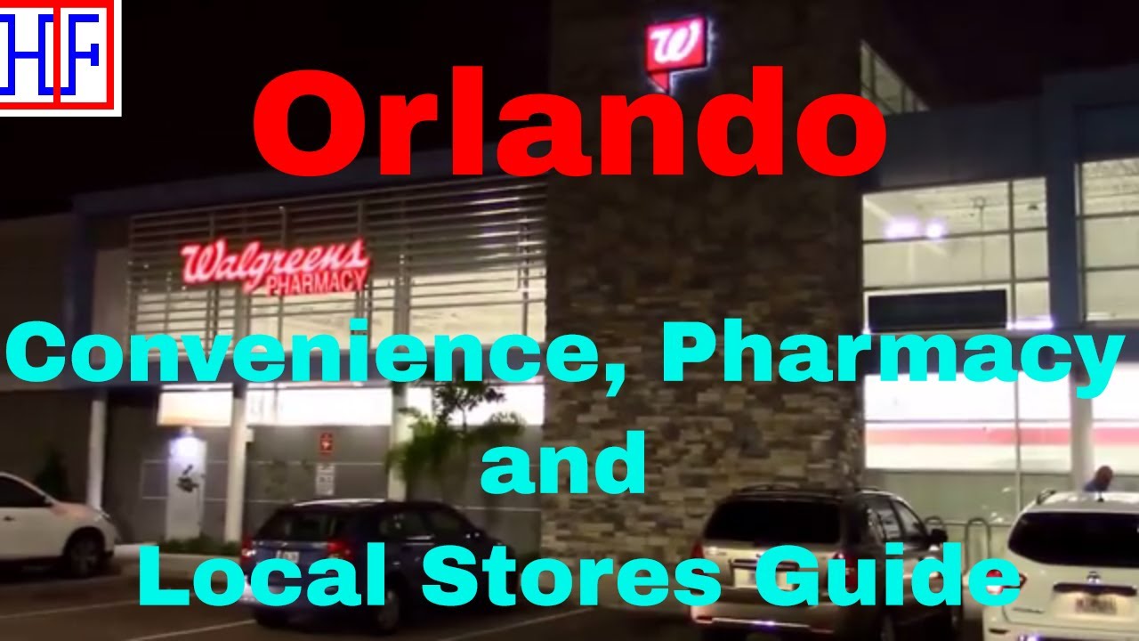 Orlando | Convenience, Pharmacy and Local Stores | Travel Guide | Episode# 5