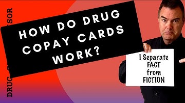 Drug Copay Cards How to - Patient co-pay assistance programs