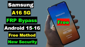 Samsung A16 FRP Bypass 2026 Android 15-16 | Samsung A16 Google Account Unlock 2026 | Free Tool 2026