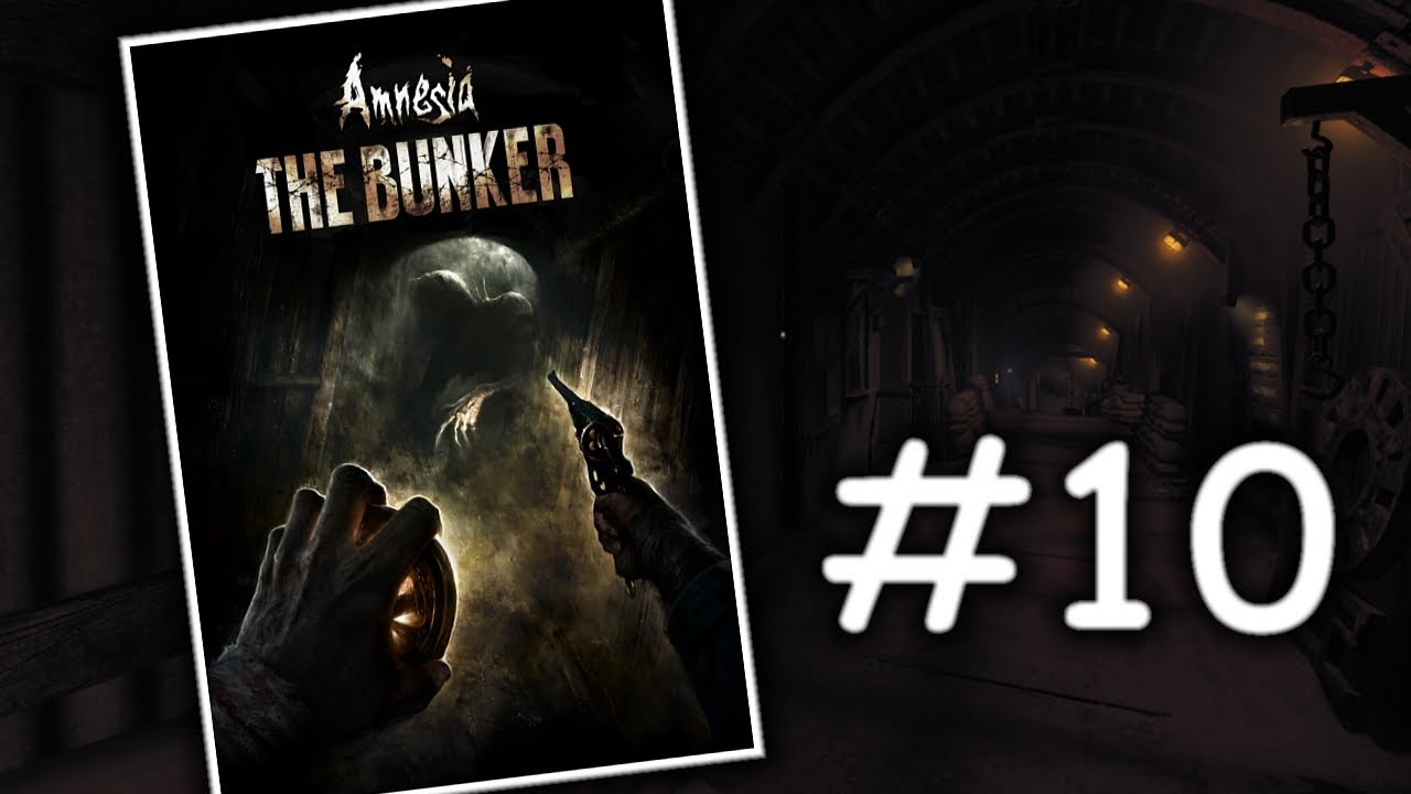 Amnesia: The Bunker - Hororový let's play | #10 | CZ/SK - YouTube