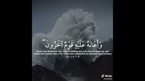 وقال الذين كفروا إن هذا إلا أفك افتراه)تلاوة القرآن الكريم