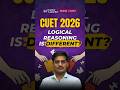 CUET 2026 GAT: What is Logical Reasoning? Is LR Difficult? Career Launcher CUET