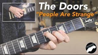 Video thumbnail of "The Doors "People Are Strange" Complete Guitar Lesson - Intro and Solo!"