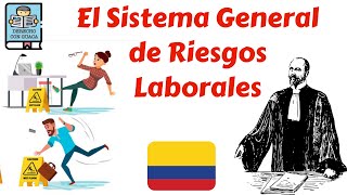 El Sistema General de Riesgos Laborales en Colombia