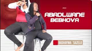 ABADLWANE BEBHOVA...FEQU USBALI FT ( MAMJIJI AND MNYOVU)