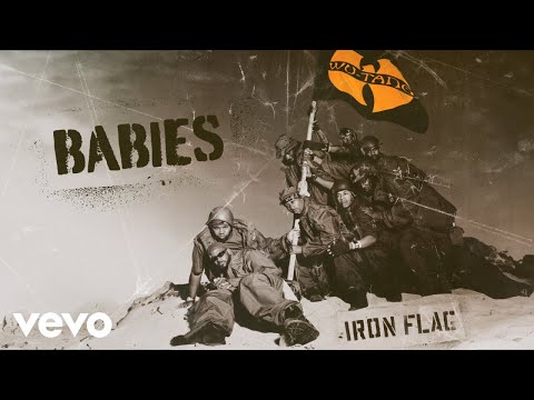 Wu-Tang Clan - Babies ft. Ghostface Killah, Raekwon, GZA