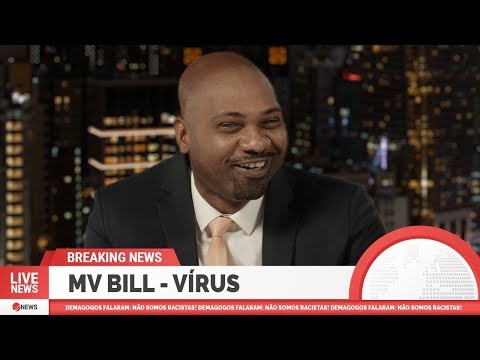 MV Bill disponibiliza single "Vírus" com clipe