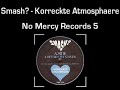 Smash? - Korreckte Atmosphaere