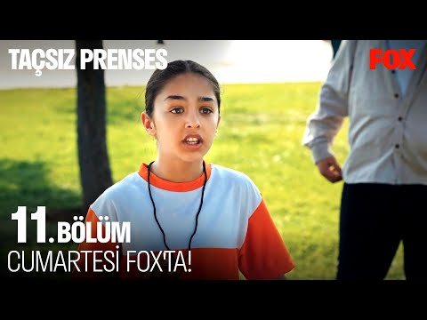 Taçsız Prenses 11.