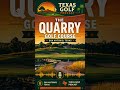 The Quarry Golf Course San Antonio TX | Texas Golf Podcast Spotlight