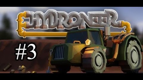 Hydroneer #3: Beginning Automation