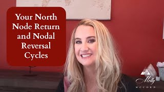 Working With Your North Node Return and Your Nodal Reversal Energies ~ Astrology