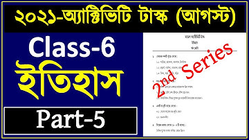 Class 6 model activity task History part 5 | Activity Task Class 6 History August 2021 2nd Series