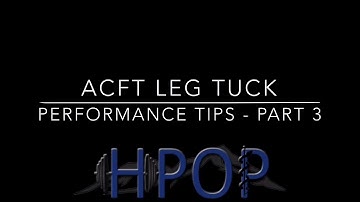 HPOP 4ID: ACFT Leg Tuck Performance Tips - Part 3