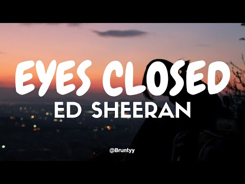 Ed Sheeran - Eyes Closed (Tradução/Legendado) PT-BR