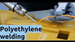 Polyethylene welding - How to Weld PE Plastic ?