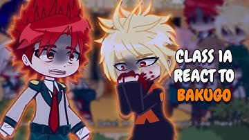 Class 1A React To Bakugo Katsuki (Bakugo vs AFO) || MHA || Gacha React