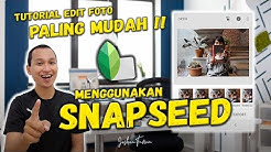 Cara Editing Foto Paling Mudah Menggunakan Aplikasi Snapseed - Tutorial - Durasi: 16.56. 