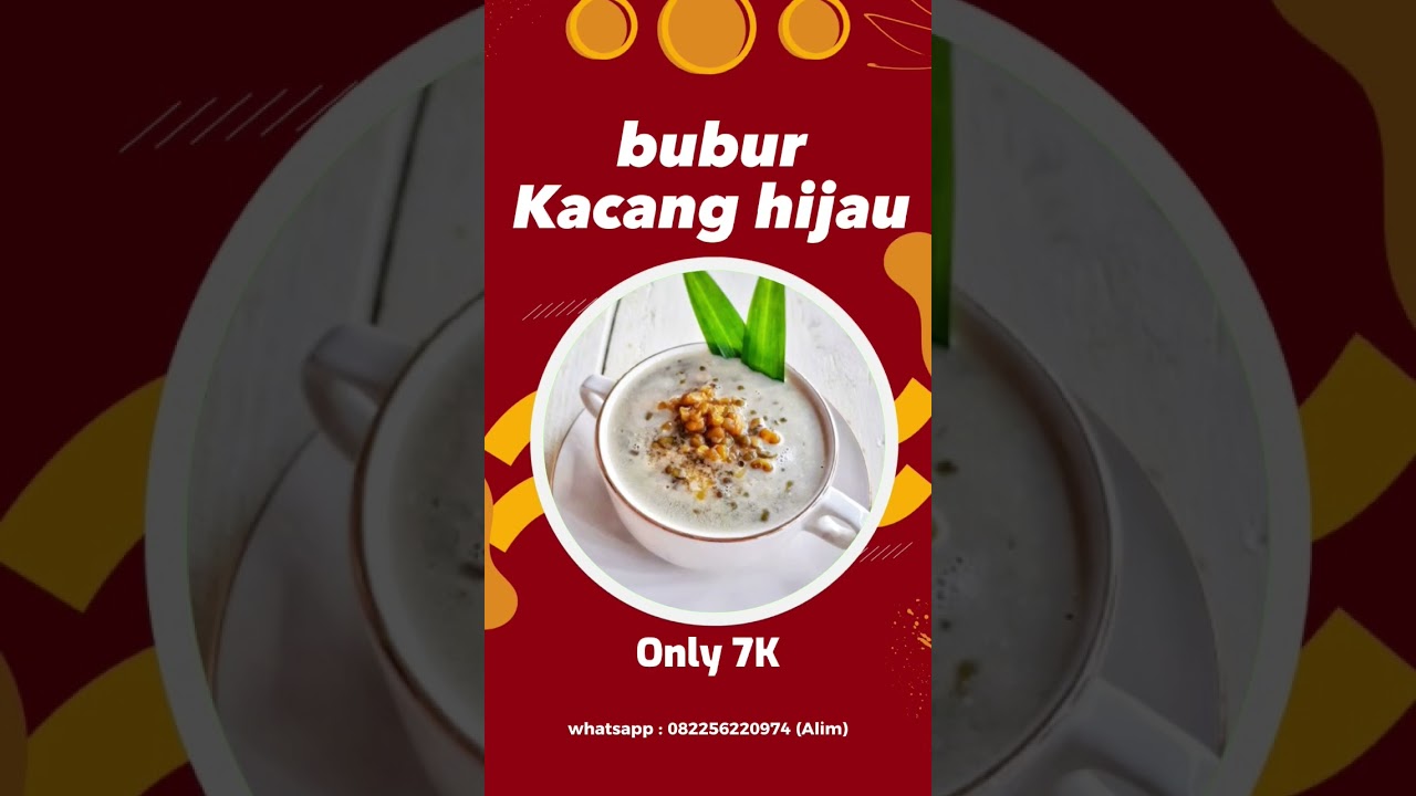Tugas Promosi Makanan (BUBUR KACANG HIJAU) NURHALIM (23)