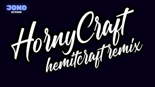 HornyCraft | The Horniest Hermitcraft Remix | Music by JONO