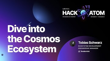HackAtom VI - Dive into the Cosmos Ecosystem