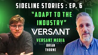 Sideline Stories Episode 6: Brian Thorne, Remote Operations Technician, Versant Media