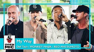 My Way / Def Tech × MONKEY MAJIK × REO MATSUMOTO お互いが熱望したコラボが実現 【Special Summer Session①/4】
