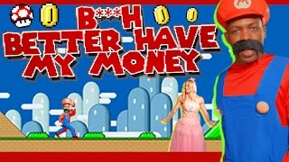 B*tch Better Have My Money by Todrick Hall