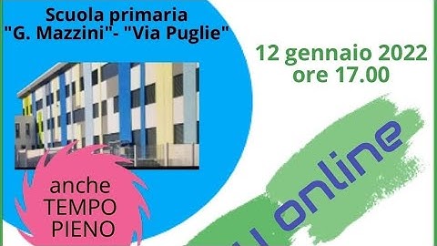 PRESENTIAMO LA SCUOLA PRIMARIA "G.MAZZINI" - OPEN DAY VIRTUALE 2022