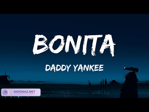 Daddy Yankee BONITA Letras 