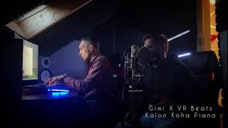 Gimi Cenaj X VR Beatz - Kalon Koha Piano Resimi