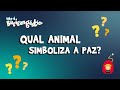 QUAL ANIMAL SIMBOLIZA A PAZ | ISTO É BUGIGANGASTICO! - EP.18