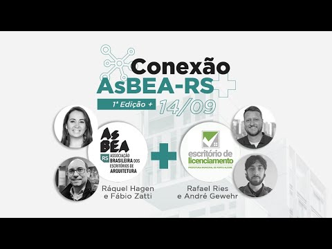 Conexão AsBEA + Escritório de Licenciamento | 1ª Edição