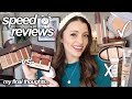 SPEED REVIEWS // Final Thoughts on New Makeup I've Been Trying