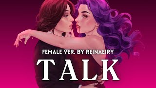 Talk (Female Ver.) || Hozier Cover by Reinaeiry