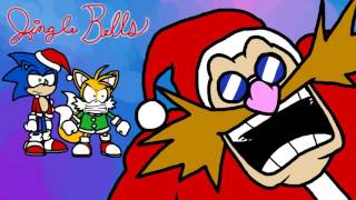 Jingle Bells by Sonic, Tails, & Eggman 2015 Version