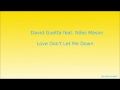David guetta feat niles mason  love dont let me down