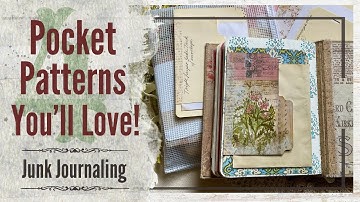 From Scraps to Style: Four Pocket Templates for Junk Journals