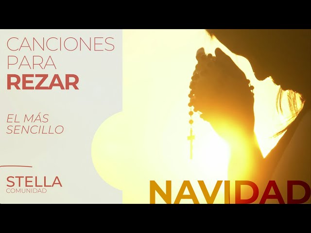 Canciones para rezar en Navidad: El más sencillo  |  3.35min