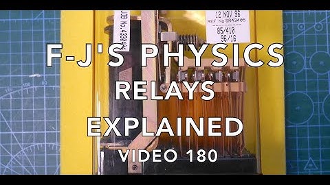 Relays and How They Work - F-J