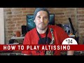 EPISODE 04 HOW TO PLAY ALTISSIMO ♦️ feat. Scott Paddock