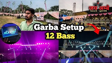12 Bass Setup Karte Hai 😍 | Garba setup 2025 | Dj Rupesh Vlogs #djvlog #dj #djrupesh #garba