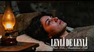 Leyli̇ De Leyli̇ Psychedelic Anatolian Rock (Prod. Noirvibe) Üzik