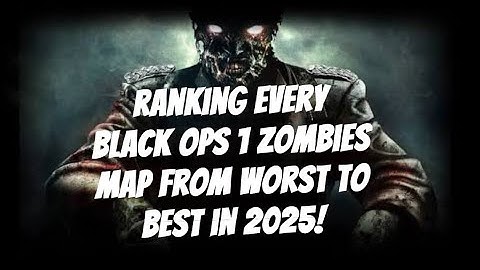 RANKING EVERY CALL OF DUTY BLACK OPS 1 ZOMBIES MAPS FROM WORST TO BEST IN 2025!